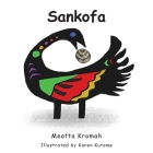 Sankofa By Meatta Kromah Cover Image