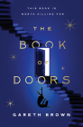 The Book of Doors: A Novel By Gareth Brown Cover Image