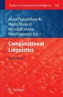 Computational Linguistics: Applications (Studies in Computational Intelligence #458) By Adam Przepiórkowski (Editor), Maciej Piasecki (Editor), Krzysztof Jassem (Editor) Cover Image