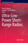 Ultra-Low-Power Short-Range Radios (Integrated Circuits and Systems) Cover Image