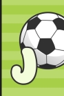 J: Soccer Monogram Letter J Initial Notebook - 6