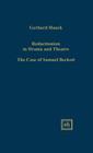 Reductionism in Drama and the Theater: The Case of Samuel Beckett (Scripta Humanistica) By Gerhard Hauck Cover Image
