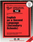 English as a Second Language (Secondary Schools): Passbooks Study Guide (Teachers License Examination Series) By National Learning Corporation Cover Image