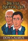 They'll Never Die Cover Image