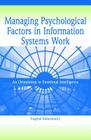 Managing Psychological Factors in Information Systems Work: An Orientation to Emotional Intelligence Cover Image