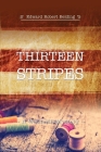 Thirteen Stripes By Edward R. Belding Cover Image