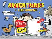 Adventures in Cartooning Activity Book Cover Image