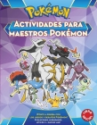 Actividades para maestros Pokémon / Pokemon All-Star Activity Book (COLECCIÓN POKÉMON) By Varios autores Cover Image