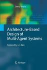 Architecture-Based Design of Multi-Agent Systems Cover Image