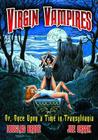 Virgin Vampires: Or, Once Upon a Time in Transylvania (McFarland Graphic Novels) By Douglas Brode, Joe Orsak (Illustrator) Cover Image