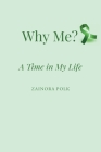 Why Me: A Time in My Life Cover Image