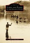 Lakes and Ponds of the Granite State (Images of America (Arcadia Publishing)) Cover Image