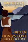 A Killer in King's Cove (Lane Winslow Mystery #1) By Iona Whishaw Cover Image