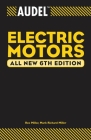 Audel Electric Motors (Audel Technical Trades #5) By Rex Miller, Mark Richard Miller Cover Image