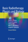 Basic Radiotherapy Physics and Biology By David S. Chang, Foster D. Lasley, Indra J. Das Cover Image