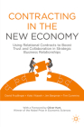 Contracting in the New Economy: Using Relational Contracts to Boost Trust and Collaboration in Strategic Business Relationships Cover Image
