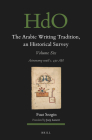 The Arabic Writing Tradition, an Historical Survey, Volume 6: Astronomy Until C. 430 Ah (Handbook of Oriental Studies: Section 1; The Near and Middle East #167) By Fuat Sezgin Cover Image