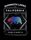 Mammoth Lakes California: Notebook For Camping Hiking Fishing and Skiing Fans. 8.5 x 11 Inch Soft Cover Notepad With 120 Pages Of College Ruled By Delsee Notebooks Cover Image