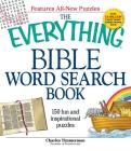 The Everything Bible Word Search Book: 150 fun and inspirational puzzles (Everything®) Cover Image