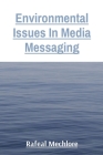 Environmental Issues In Media Messaging Cover Image