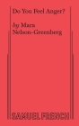 Do You Feel Anger? By Mara Nelson-Greenberg Cover Image