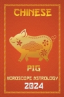 Pig Chinese Horoscope 2024 Cover Image