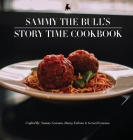 Sammy The Bull's Story Time Cookbook Cover Image