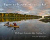 From the Mountains to the Sea By Peter Taylor (Editor) Cover Image