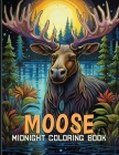 Moose: Captivating Wild Moose Midnight Coloring Pages For Color & Relax. Black Background Coloring Book By Ada F. Wood Cover Image