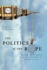 The Politics of the Rope By Neville Twitchell Cover Image
