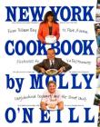 New York Cookbook: From Pelham Bay to Park Avenue, Firehouses to Four-Star Restaurants By Molly O'Neill Cover Image