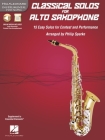 Classical Solos for Alto Saxophone: 15 Easy Solos for Contest and Performance By Philip Sparke (Other) Cover Image