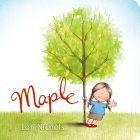 Maple By Lori Nichols, Lori Nichols (Illustrator) Cover Image
