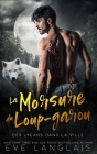 La Morsure du loup-garou By Eve Langlais, Valentin Translations (Translator), Viviane Faure (Translator) Cover Image