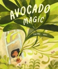Avocado Magic By Taltal Levi Cover Image