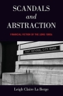 Scandals and Abstraction: Financial Fiction of the Long 1980s Cover Image