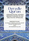 Der edle Qur'an - Übersetzung seiner Bedeutungen in die deutsche Sprache By Abdullah As-Samit Frank Bubenheim, Nadeem Elyas Cover Image