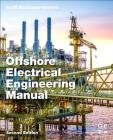 Offshore Electrical Engineering Manual Cover Image