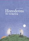 Herodotus the Hedgehog By Jean-Luc Buquet Cover Image
