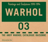 The Andy Warhol Catalogue Raisonné: Paintings and Sculptures 1970-1974 By Andy Warhol Foundation, Sally King-Nero, Neil Printz (Editor) Cover Image