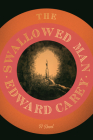 The Swallowed Man By Edward Carey Cover Image