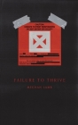 Failure to Thrive By Meghan Lamb Cover Image