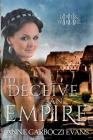 To Deceive an Empire: Love and Warfare Series Book 3 Cover Image