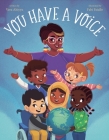 You Have a Voice By Vera Ahiyya, Fabiana Faiallo (Illustrator) Cover Image