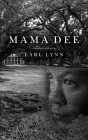 Mama Dee By Earl Lynn Cover Image