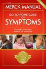 The Merck Manual Go-To Home Guide for Symptoms By Robert S. Porter, MD (Editor) Cover Image