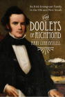 The Dooleys of Richmond: An Irish Immigrant Family in the Old and New South Cover Image
