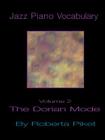 Jazz Piano Vocabulary: Volume 2 Dorian Mode By Roberta Piket Cover Image