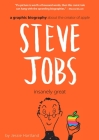 Steve Jobs: Insanely Great By Jessie Hartland, Jessie Hartland (Illustrator) Cover Image