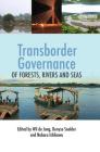 Transborder Governance of Forests, Rivers and Seas Cover Image